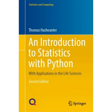 An Introduction to Statistics with Python: With Applications in the Life Sciences