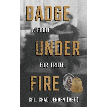 Badge Under Fire: A Fight for Truth