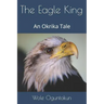 The Eagle King: An Okrika Tale