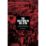 The Cold War in Val-d'Or: A History of the Ukrainian Community in Val-d'Or, Quebec