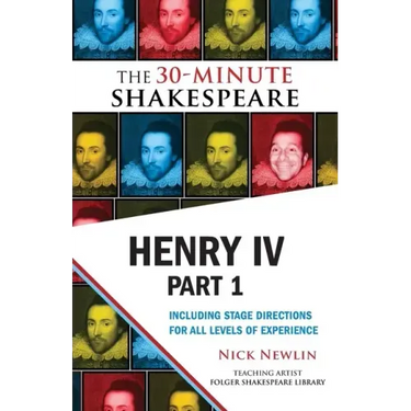 Henry IV, Part 1: The 30-Minute Shakespeare