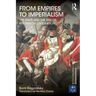 From Empires to Imperialism: The State and the Rise of Bourgeois Civilisation