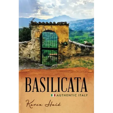 Basilicata: Authentic Italy