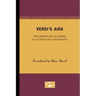 Verdi's Aida: The History of an Opera in Letters and Documents