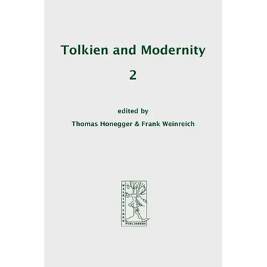 Tolkien and Modernity 2