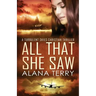 All That She Saw - Large Print