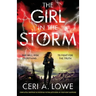 The Girl in the Storm: Completely gripping ya dystopian fiction with edge-of-your-seat suspense