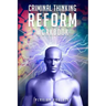 Criminal Thinking Reform