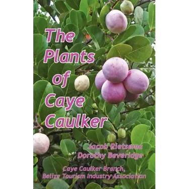 The Plants of Caye Caulker