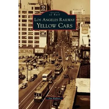 Los Angeles Railway Yellow Cars