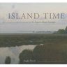 Island Time: An Illustrated History of St. Simons Island, Georgia