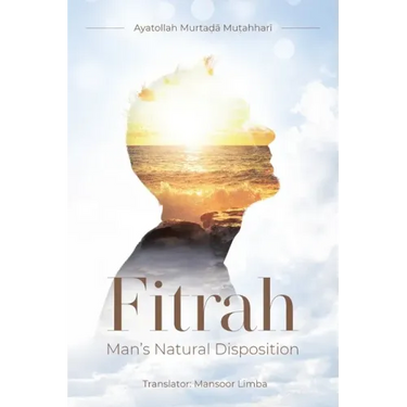 Fitrah- Man's Natural Disposition
