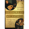 Shadows of My Father: The Memoirs of Martin Luther's Son--A Novel