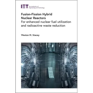 Fusion-Fission Hybrid Nuclear Reactors: For Enhanced Nuclear Fuel Utilization and Radioactive Waste Reduction