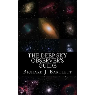 The Deep Sky Observer's Guide: Astronomical Observing Lists Detailing Over 1,300 Night Sky Objects for Binoculars and Small Telescopes
