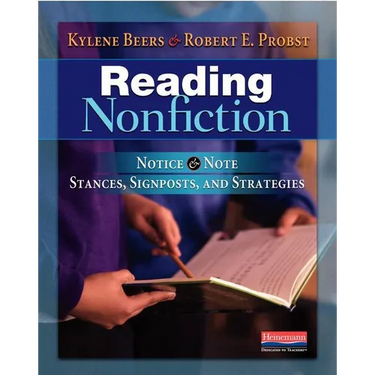 Reading Nonfiction: Notice & Note Stances, Signposts, and Strategies