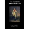 The Eighteenth Brumaire of Louis Bonaparte