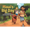 Maui's Big Day