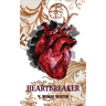 Heartbreaker: Heartmaker Trilogy Book 2