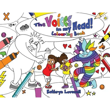 The Voices in my Head Colouring Book: A simple and unique approach to quiet the mean voice in your head and boost the kind voice in your heart when th