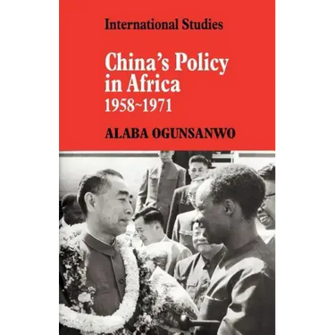China's Policy in Africa 1958 71