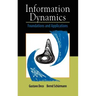 Information Dynamics: Foundations and Applications