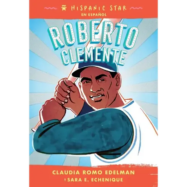 Hispanic Star en español: Roberto Clemente
