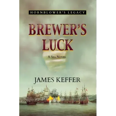 Brewer's Luck: Hornblower's Legacy