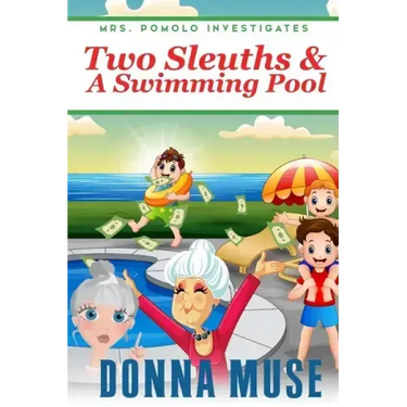 Two Sleuths & A Swimming Pool