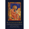 The Interlinear KJV: Parallel New Testament in Greek and English Based On the Majority Text with Lexicon and Synonyms