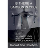 Is There A Samson In You?: An Honest Look Into The Mirror Of Male Bondage