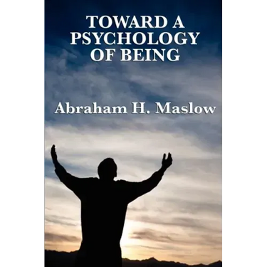 Toward a Psychology of Being