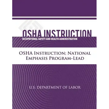 OSHA Instruction: National Emphasis Program - Lead