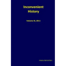 Inconvenient History, Vol III, 2011