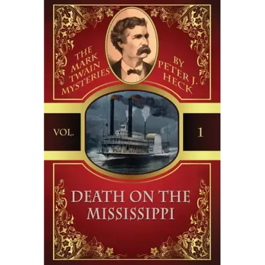 Death on the Mississippi: The Mark Twain Mysteries #1