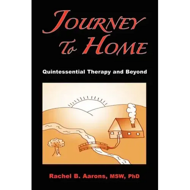Journey to Home: Quintessential Therapy and Beyond