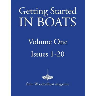 Getting Started in Boats: Volume 1