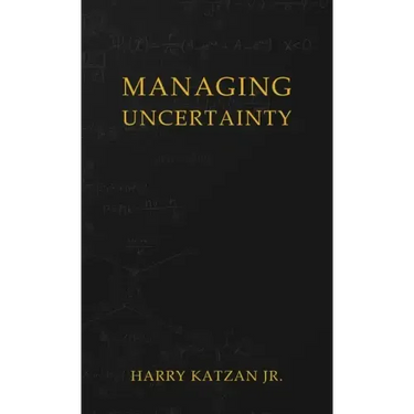 Managing Uncertainty
