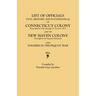 List of Officials, Civil, Military, and Ecclesiastical, of Connecticut Colony from March 1636 Through 11 October 1677 and of New Haven Colony Througho