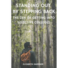Standing Out By Stepping Back The Zen of Getting Into Selective Colleges