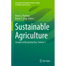 Sustainable Agriculture: Circular to Reconstructive, Volume 1