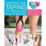 Kinesiology Taping for Rehab and Injury Prevention: An Easy, At-Home Guide for Overcoming Common Strains, Pains and Conditions