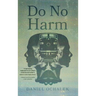 Do No Harm