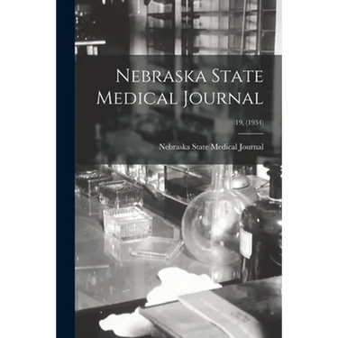 Nebraska State Medical Journal; 19, (1934)