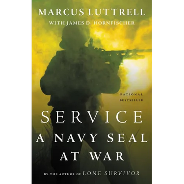 Service: A Navy SEAL at War