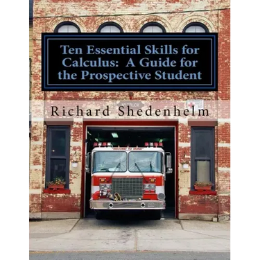 Ten Essential Skills for Calculus: A Guide for the Prospective Student