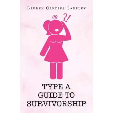Type A Guide to Survivorship