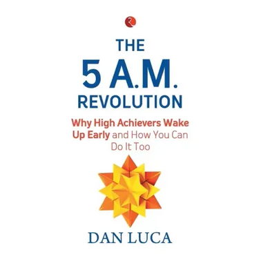 The 5 Am Revolution