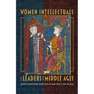 Women Intellectuals and Leaders in the Middle Ages