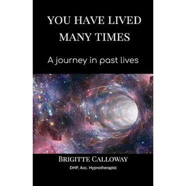 You have lived many times: A journey in past lives